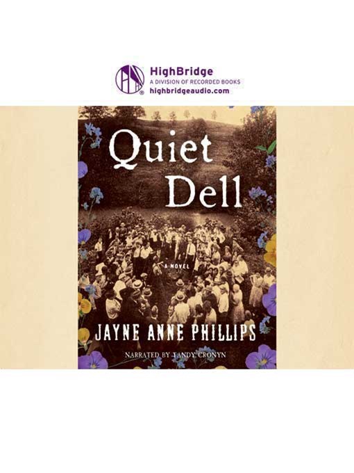 Title details for Quiet Dell by Jayne Anne Phillips - Wait list